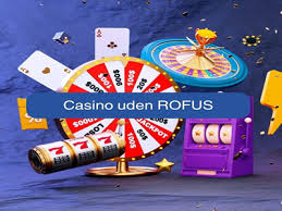Casino Uden Rufus En Dybtgående Guide til Spil uden Restriktioner